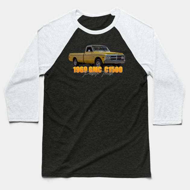 1969 GMC C1500 Pickup Truck Baseball T-Shirt by Gestalt Imagery